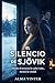 El silencio de Sjövik: Donde el invierno lo cubre todo… menos la verdad (Misterios Nordic Noir nº 10) (Spanish Edition)