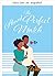 La pareja casi perfecta (Hermosos Desastres nº 6) (Spanish Edition)