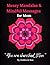 Messy Mandalas and Mindful Messages for Mom: Mindfulness colouring mandalas for mom with heartfelt messages inside.