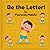 Be the Letter!: An Interactive ABC Movement Book for Kids to Stretch, Bend, and Learn