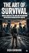 The art of survival by Ben Chmark