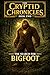 The Cryptid Chronicles Book 2: The Search for Bigfoot: 2nd Edition