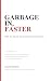 Garbage In, Faster: Why AI ...