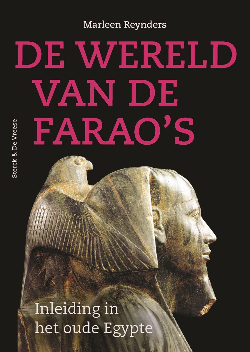 De wereld van de farao's: inleiding in het oude Egypte