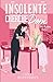 Insolente cherche dom (qui la fera taire): Romance lesbienne spicy BDSM (French Edition)
