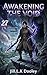 Awakening The Void C27: A LitRPG Fantasy Romance Adventure (Survival Of The Weakest - Book 27)