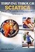 Thriving Through Sciatica: Relief Strategies For Pain-Free Movement