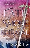 A Fate of Smoke a...