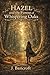 Hazel and the Forest of Whispering Oaks