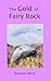 The Gold of Fairy Rock