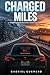 Charged Miles