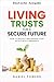 Living Trusts für eine sichere Zukunft (German Edition)