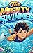 The Mighty Swimmer