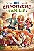 Die chaotische Familie (German Edition)