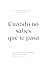 Cuando no sabes qué te pasa: Cómo entender lo que sientes, dejar de sobrepasar y empezar a sanar (Spanish Edition)