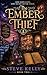 The Ember Thief: The Scarlett Penny Trilogy - Book Two