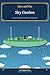 Zara and the Sky Garden: A Story of Courage, Friendship, and Magic Seeds