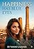 Happiness Has Blue Eyes: Psycho-Existential Novel, Family Drama
