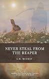 Never Steal from ...
