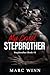 My Cruel Stepbrother: A Dark Enemies-to-Lovers MM Romance