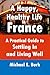 A Happy, Healthy Life in Fr...