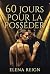 60 JOURS POUR LA POSSÉDER: ...