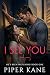 I See You by Piper Kane