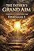 The Father’s Grand Aim: Insightful Interpretation for Ephesians 1 (Reflections on Ephesians)