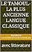 le tamoul-la plus ancienne langue classique: avec litterature (French Edition)