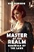 Master of the Realm: Guardi...