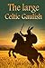 The Large Celtic Gaulish by Stéphane Jean