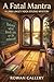 A Fatal Mantra: A Lark Linl...