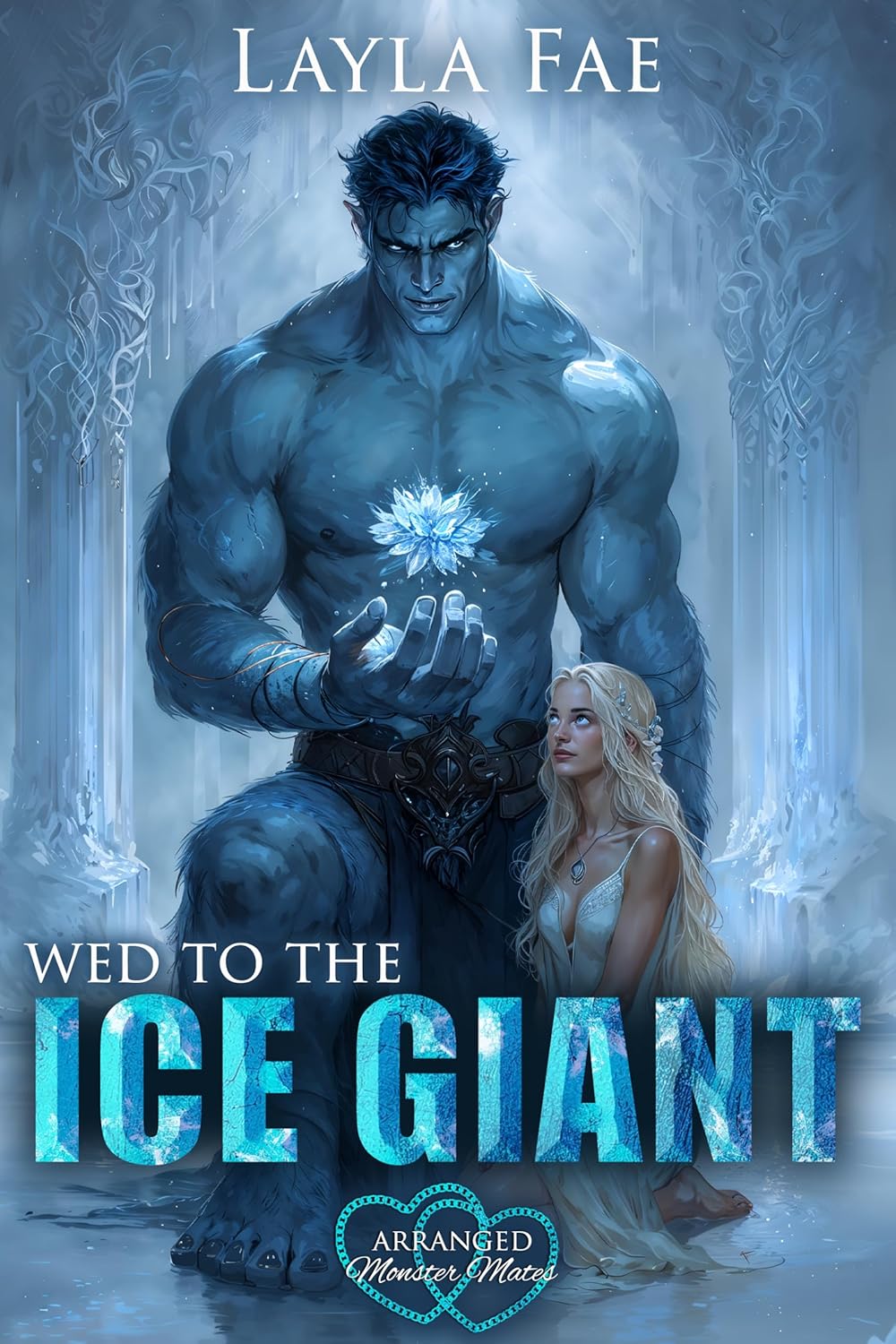 Wed to the Ice Giant (Arranged Monster Mates, #1)