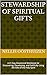 Stewardship of Spiritual Gifts: A 21-Day Devotional Workbook for Discovering, Developing, and Faithfully Using the Gifts of the Holy Spirit (The Discipleship School Series 3)
