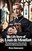 The Life Story of St. Louis de Montfort