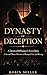 Dynasty of Deception by Robin Miller