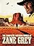 The Complete Western Novels of Zane Grey, 1903–1930 (Annotated): 30 Novels Including Riders of the Purple Sage | Western Novels | Erato Press (Classic ... Literature — Erato Press Critical Editions)