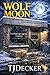 Wolf Moon: A Dream Investments Novel