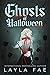Ghosts of Halloween (Ghosts of Halloween, #0.5-#3.5)