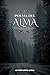 Poesía del alma : La voz de un sentimiento (Spanish Edition)
