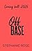 Off Base (Brooklyn Bats #3)