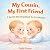 My Cousin, My First Friend:...