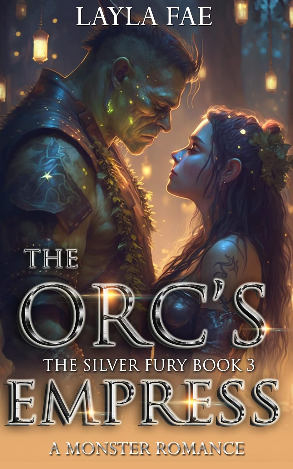 The Orc's Empress (The Silver Fury #3)