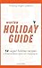 Vegan Holiday Guide: 34 vegan holiday recipes + one festive dinner menu with shopping list