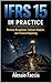IFRS 15 in Practice : Revenue Recognition, Contract Analysis, and Financial Reporting (IFRS in Practice)