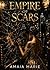 Empire of Scars