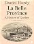 La Belle Province: A Histor...