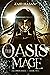 The Oasis Mage (Sprite Saga, #2)