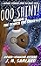 Ooo Shiny! Volume 5: The Se...