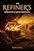 The Refiner’s Apprentice: The Battered Box and the Master Within